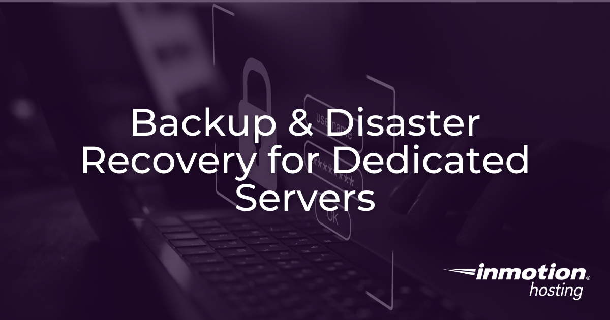 Backup & Disaster Recovery for Dedicated Servers hero