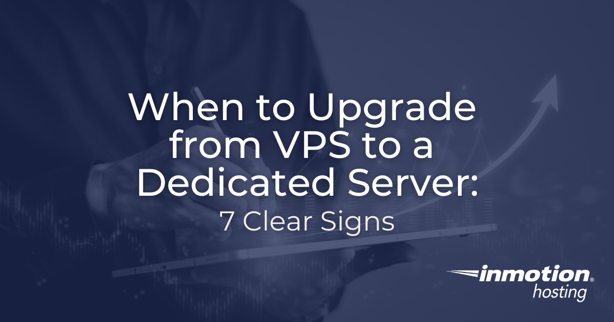 When to Upgrade from VPS to a Dedicated Server: 7 Clear Signs - Hero Image