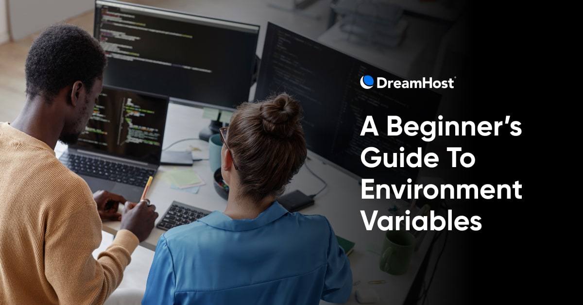 What Are Environment Variables? Beginner’s Guide